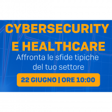 CYBERSECURITY & HEALTHCARE: Webinar SOPHOS